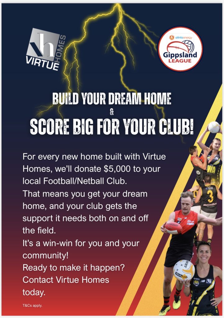 A graphic with navy blue background, yellow lightening, the Virtue Homes logo and the Gippsland League logo in the left and right corners, and a large heading saying 'Build your dream home and score big for your club!' And smaller text with details of the offer.